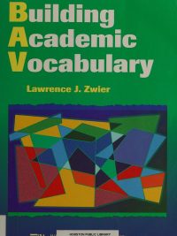 Building Academic Vocabulary: Advanced Practice for EAP Classes and Self-Study (2002)