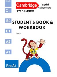 Cambridge English Qualifications Pre A1 Starters Student's Book & Workbook