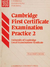 Cambridge First Certificate Examination Practice 2 Teacher's Book (1986)