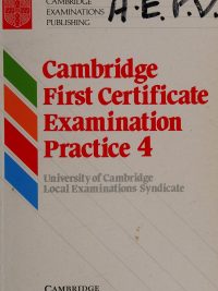 Cambridge First Certificate Examination Practice 4 Student's Book (1991)