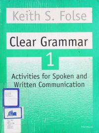 Clear Grammar 1: Activities for Spoken and Written Communication (1998)