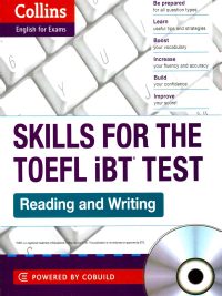 Collins English for Exams: Skills for the TOEFL iBT Test - Reading and Writing (2012)