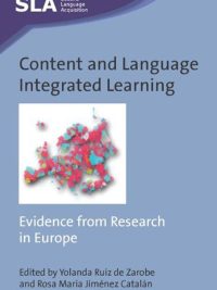 Content and Language Integrated Learning: Evidence from Research in Europe (2009)