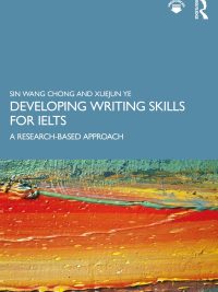 Developing Writing Skills for IELTS: A Research-Based Approach (2021)
