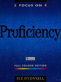 Focus on Proficiency - Full Colour Edition (1996)