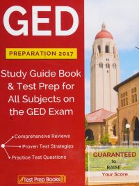 GED Preparation 2017: Study Guide Book & Test Prep for All Subjects on the GED Exam (2017)
