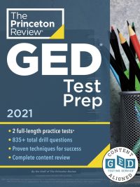 GED Test Prep 2021 Edition (The Princeton Review) (2020)