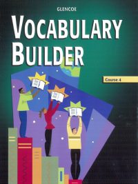 Glencoe Vocabulary Builder Course 4 (2005)