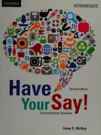 Have Your Say! Communication Activities Intermediate Second Edition (2011)