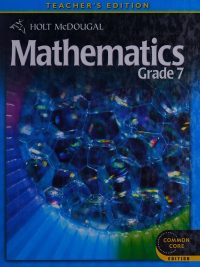 Holt McDougal Mathematics Grade 7 Teacher's Edition - Common Core Edition (2012)