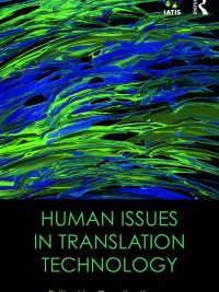 Human Issues in Translation Technology (2017)