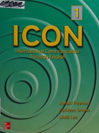 ICON 1: International Communication Through English (Student Book) (2005)