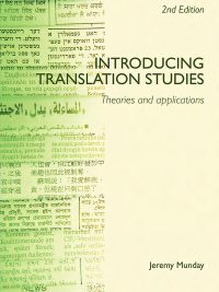 Introducing Translation Studies: Theories and applications (Second Edition) (2008)