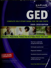 Kaplan GED: Complete Self-Study Guide for the GED Tests 2009-2010 Edition (2009)