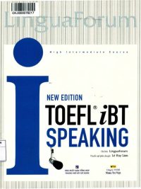 LinguaForum High Intermediate Course - New Edition TOEFL iBT Speaking (2010)