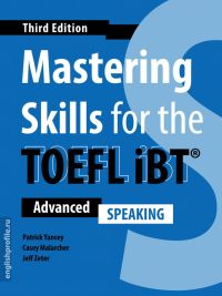 Mastering Skills for the TOEFL iBT Third Edition Advanced Speaking (2022)