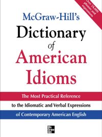 McGraw-Hill's Dictionary of American Idioms and Phrasal Verbs (2005)