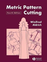 Metric Pattern Cutting Fourth Edition (2004)