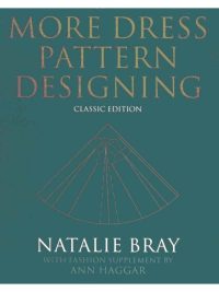 More Dress Pattern Designing (Classic Edition) (1974)