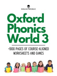 Oxford Phonics World 3: +1000 Pages of Course-Aligned Worksheets and Games (2021)