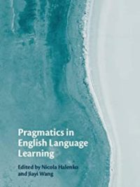 Pragmatics in English Language Learning (2022)
