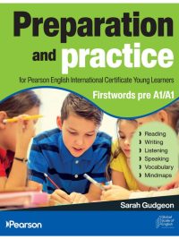 Preparation and Practice for Pearson English International Certificate Young Learners - Firstwords pre A1/A1 (2025)