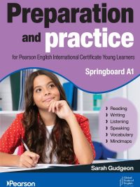 Preparation and practice for Pearson English International Certificate Young Learners Springboard A1 (2025)