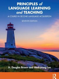 Principles of Language Learning and Teaching: A Course in Second Language Acquisition (Seventh Edition) (2025)