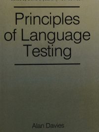 Principles of Language Testing (1990)
