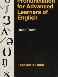 Pronunciation for Advanced Learners of English Teacher's Book (1994)