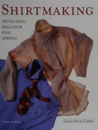 Shirtmaking: Developing Skills for Fine Sewing (A Threads Book) (1993)