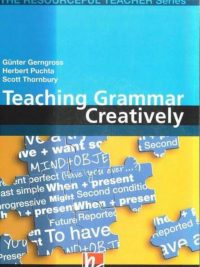 Teaching Grammar Creatively (The Resourceful Teacher Series) (2006)