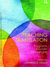 Teaching Translation: Programs Courses Pedagogies (2017)