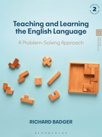 Teaching and Learning the English Language: A Problem-Solving Approach Second Edition (2024)