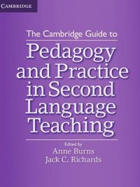 The Cambridge Guide to Pedagogy and Practice in Second Language Teaching (2012)