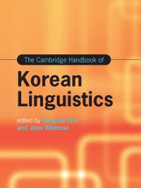 The Cambridge Handbook of Korean Linguistics (2022)