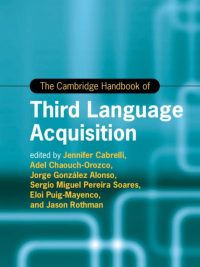 The Cambridge Handbook of Third Language Acquisition (2023)