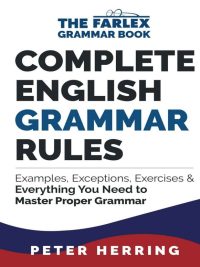 The Farlex Grammar Book: Complete English Grammar Rules (2016)