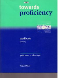 Towards Proficiency Workbook with key (2002)