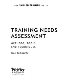 Training Needs Assessment: Methods Tools and Techniques (The Skilled Trainer Series) (2006)