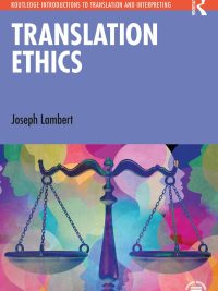 Translation Ethics (Routledge Introductions to Translation and Interpreting) (2023)