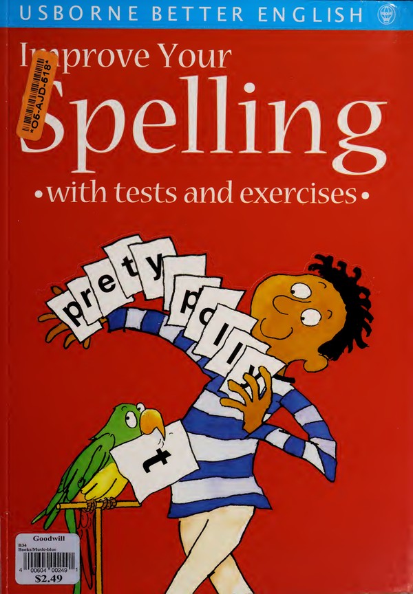 Usborne Better English: Improve Your Spelling with tests and exercises