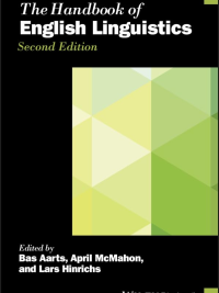The Handbook of English Linguistics Second Edition (2021)