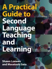 A Practical Guide to Second Language Teaching and Learning (2024)