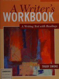 A Writer's Workbook: A Writing Text with Readings Fourth Edition (2005)