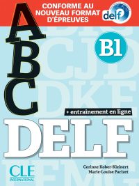ABC DELF B1 - Conforme au nouveau format d'épreuves (2020)