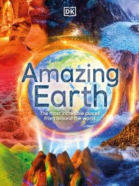 Amazing Earth: The most incredible places from around the world (2021)