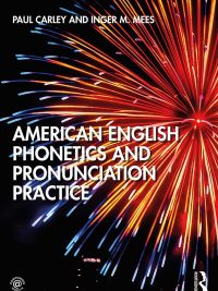 American English Phonetics and Pronunciation Practice (2020)
