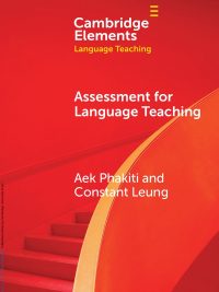Assessment for Language Teaching (Cambridge Elements in Language Teaching) (2024)