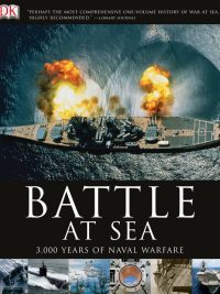 Battle at Sea: 3000 Years of Naval Warfare (2011)